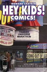 Hey Kids Comics: The Schlock of the New #5