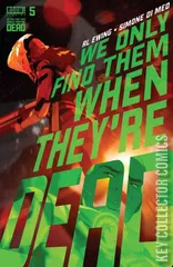 Cover for We Only Find Them When They're Dead #5