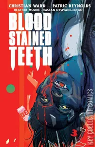 Blood-Stained Teeth #3