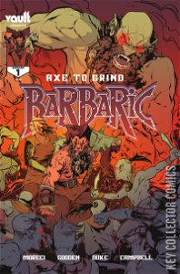 Barbaric: Axe To Grind #1 