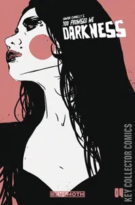 You Promised Me Darkness #4