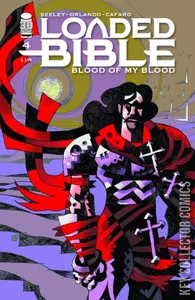 Loaded Bible: Blood of My Blood #4