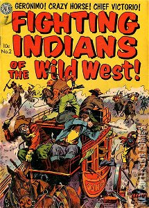 Fighting Indians of the Wild West #2