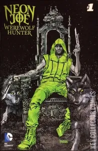 Neon Joe, Werewolf Hunter #1