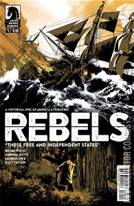 Rebels: These Free & Independent States