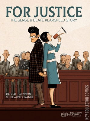 For Justice: The Serge & Beate Klarsfeld Story