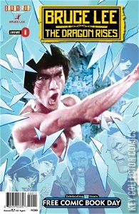 Bruce Lee: The Dragon Rises #0