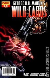 George R.R. Martin's Wild Cards: The Hard Call #6