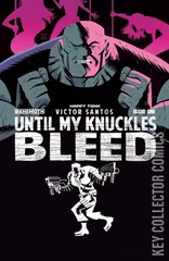 Variant Cover for Until My Knuckles Bleed #1