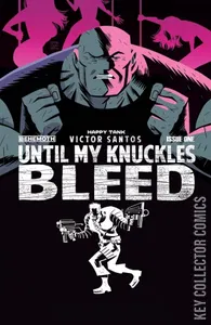 Until My Knuckles Bleed #1
