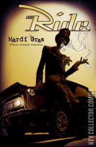 The Ride: Mardi Gras #1