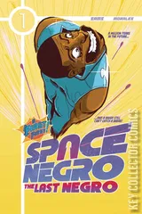 Cover for Space Negro: The Last Negro #1