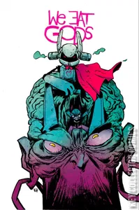 We Eat Gods #1