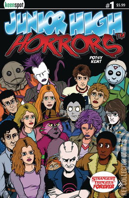 Junior High Horrors Strangest Thingees Forever