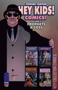 Hey Kids! Comics: Prophets and Loss #2