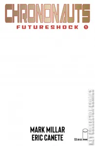 Chrononauts: Futureshock #1
