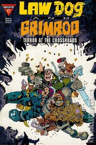 Law Dog & Grimrod: Terror at the Crossroads