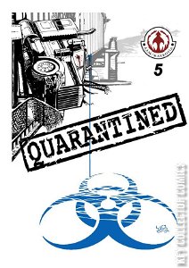 Quarantined #5