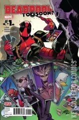 Cover for Deadpool: Too Soon? #1
