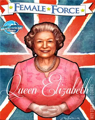Female Force: Queen Elizabeth