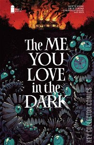 The Me You Love In The Dark #5