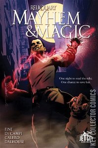 Mayhem & Magic Reliquary Series