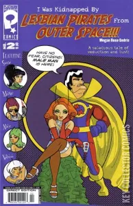 I Was Kidnapped By Lesbian Pirates From Outer Space #2