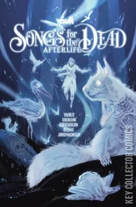 Songs for the Dead: Afterlife #1
