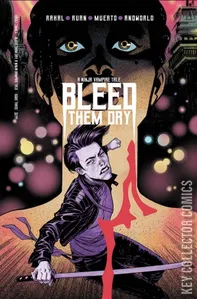 Bleed Them Dry #3