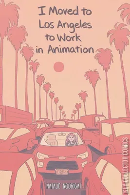 I Moved to Los Angeles to Work in Animation