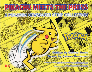 Pikachu Meets the Press: A Pokemon Newspaper Strip Collection