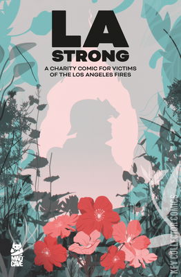 LA Strong: A Charity Comic for Victims of the Los Angeles Fires