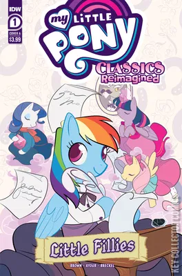 My Little Pony: Classics Reimagined - Little Fillies