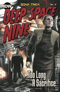 Star Trek: Deep Space Nine - Too Long a Sacrifice #1 