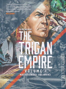 The Rise & Fall of the Trigan Empire