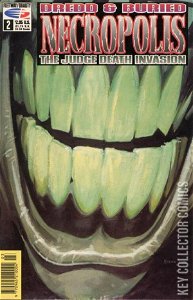Dredd & Buried: Necropolis - The Judge Death Invasion #2
