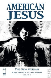 American Jesus: The New Messiah #3