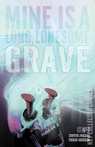 Mine is a Long, Lonesome Grave #1