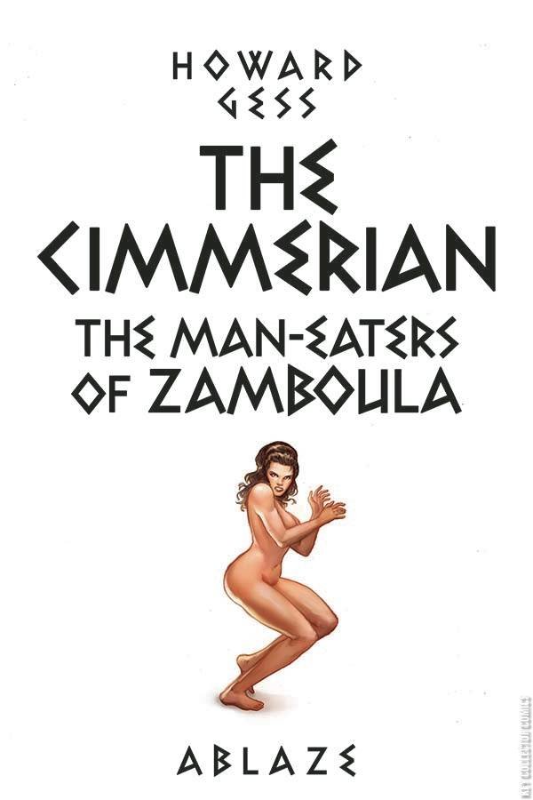 The Cimmerian: Man-Eaters of Zamboula #1