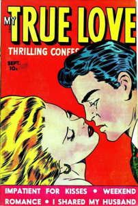 My True Love Thrilling Confession Stories #66