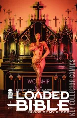 Variant Cover for Loaded Bible: Blood of My Blood #1