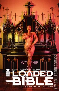 Loaded Bible: Blood of My Blood #1