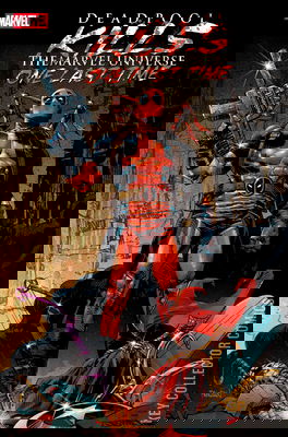 Deadpool Kills the Marvel Universe One Last Time