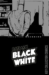 Batman: Black & White - Perpetual Mourning