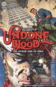 Undone By Blood or The Other Side of Eden #2