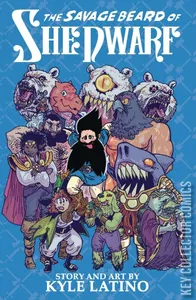 The Savage Beard of She Dwarf #0