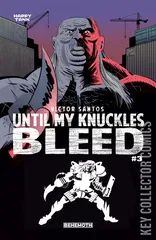 Variant Cover for Until My Knuckles Bleed #3