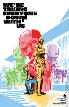 Variant Cover for We're Taking Everyone Down With Us #6