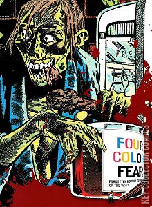 Four Color Fear: Forgotten Horror Comics of the 1950s #0