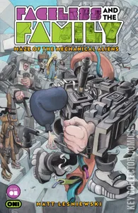 Faceless and the Family: Maze of the Mechanical Aliens #2
